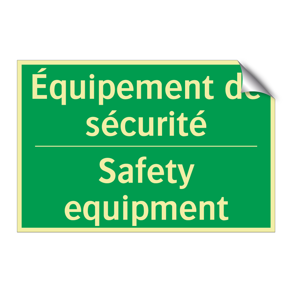 Équipement de sécurité - Safety equipment