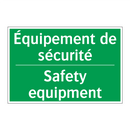 Équipement de sécurité - Safety equipment