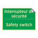 Interrupteur de sécurité - Safety switch