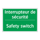 Interrupteur de sécurité - Safety switch
