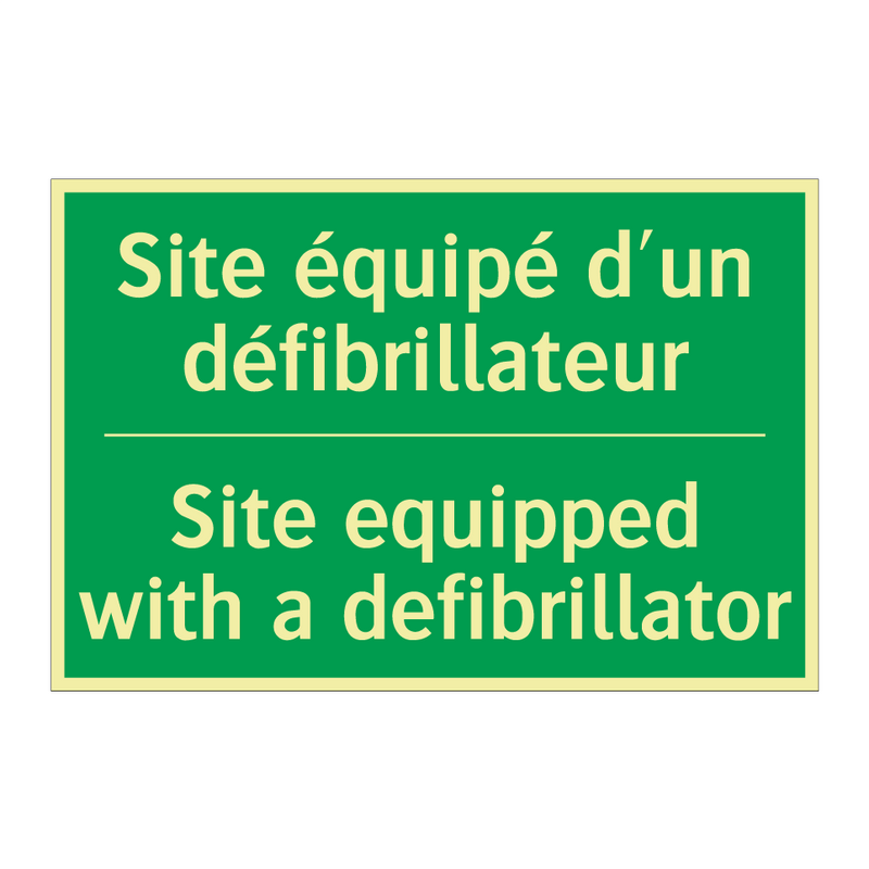 Site équipé d'un défibrillateur /.../ - Site equipped with a defibrillator /.../