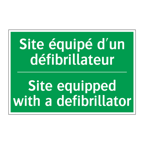 Site équipé d'un défibrillateur /.../ - Site equipped with a defibrillator /.../