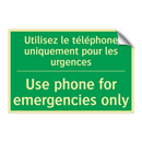 Utilisez le téléphone uniquement /.../ - Use phone for emergencies only