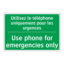 Utilisez le téléphone uniquement /.../ - Use phone for emergencies only