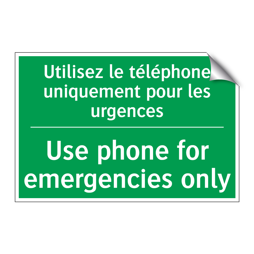 Utilisez le téléphone uniquement /.../ - Use phone for emergencies only