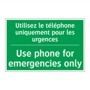 Utilisez le téléphone uniquement /.../ - Use phone for emergencies only
