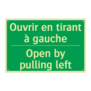 Ouvrir en tirant à gauche - Open by pulling left