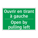 Ouvrir en tirant à gauche - Open by pulling left