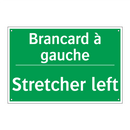 Brancard à gauche - Stretcher left