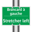 Brancard à gauche - Stretcher left