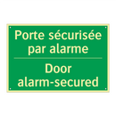 Porte sécurisée par alarme - Door alarm-secured