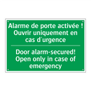 Alarme de porte activée ! Ouvrir /.../ - Door alarm-secured! Open only /.../