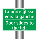 La porte glisse vers la gauche - Door slides to the left