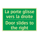 La porte glisse vers la droite - Door slides to the right
