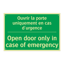 Ouvrir la porte uniquement en /.../ - Open door only in case of emergency /.../
