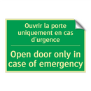 Ouvrir la porte uniquement en /.../ - Open door only in case of emergency /.../