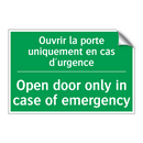 Ouvrir la porte uniquement en /.../ - Open door only in case of emergency /.../