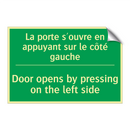 La porte s'ouvre en appuyant sur /.../ - Door opens by pressing on the /.../