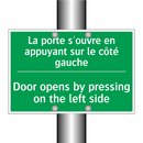 La porte s'ouvre en appuyant sur /.../ - Door opens by pressing on the /.../