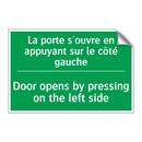 La porte s'ouvre en appuyant sur /.../ - Door opens by pressing on the /.../