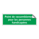 Point de rassemblement pour les personnes handicapées