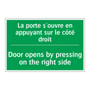 La porte s'ouvre en appuyant sur /.../ - Door opens by pressing on the /.../