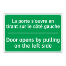 La porte s'ouvre en tirant sur /.../ - Door opens by pulling on the left /.../