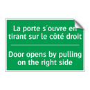 La porte s'ouvre en tirant sur /.../ - Door opens by pulling on the right /.../