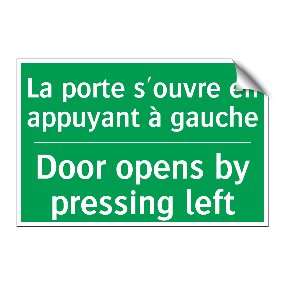 La porte s'ouvre en appuyant à /.../ - Door opens by pressing left