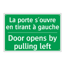 La porte s'ouvre en tirant à gauche /.../ - Door opens by pulling left