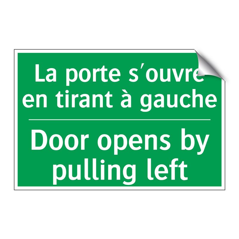 La porte s'ouvre en tirant à gauche /.../ - Door opens by pulling left
