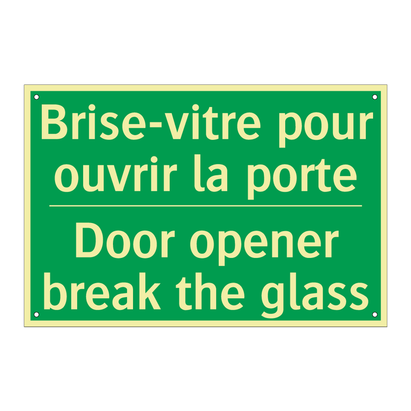 Brise-vitre pour ouvrir la porte /.../ - Door opener break the glass