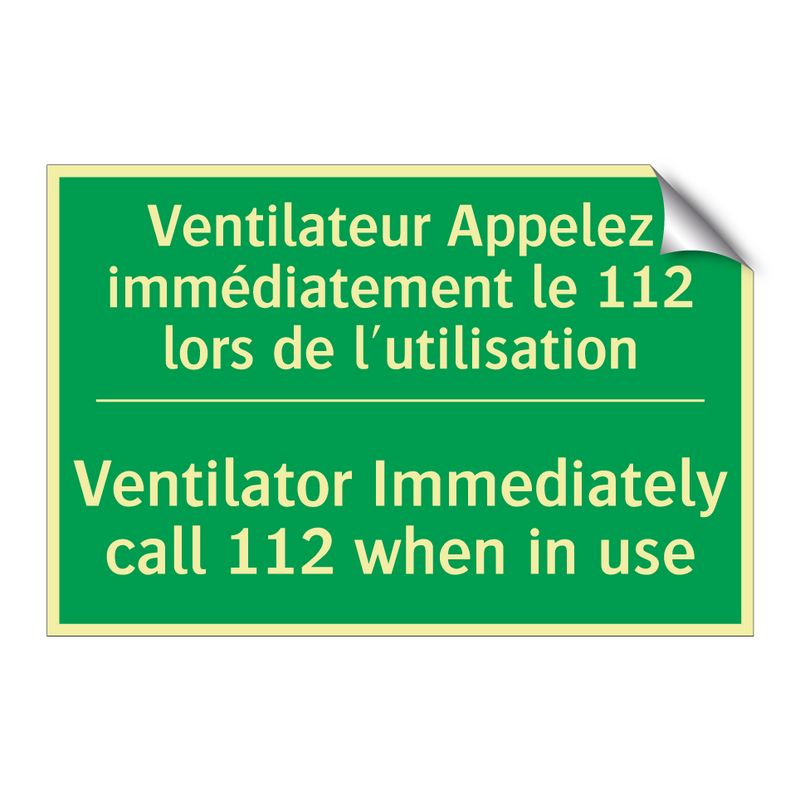 Ventilateur Appelez immédiatement /.../ - Ventilator Immediately call 112 /.../