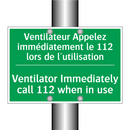 Ventilateur Appelez immédiatement /.../ - Ventilator Immediately call 112 /.../