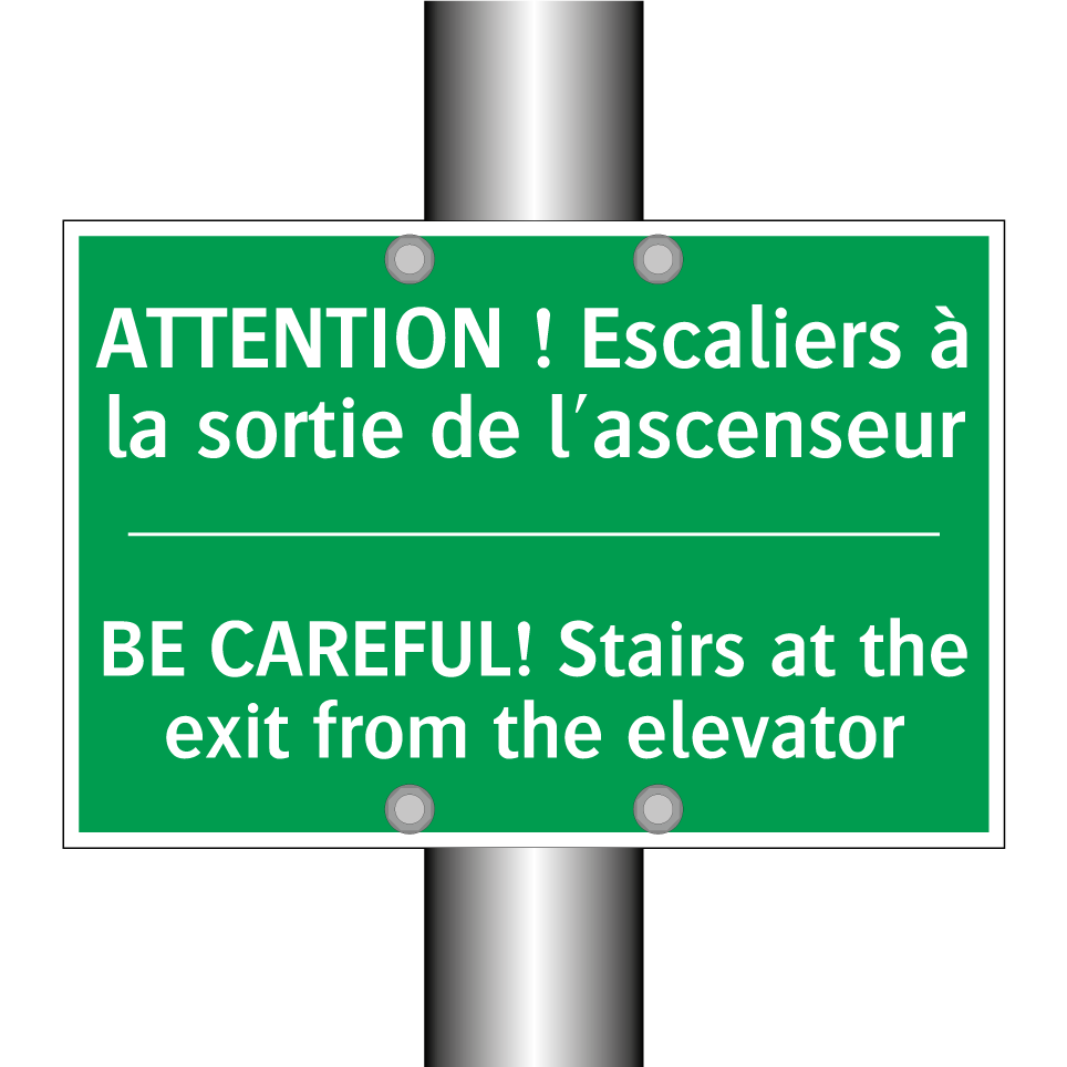ATTENTION ! Escaliers à la sortie /.../ - BE CAREFUL! Stairs at the exit /.../