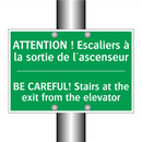 ATTENTION ! Escaliers à la sortie /.../ - BE CAREFUL! Stairs at the exit /.../