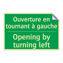 Ouverture en tournant à gauche - Opening by turning left