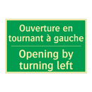 Ouverture en tournant à gauche - Opening by turning left