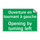 Ouverture en tournant à gauche - Opening by turning left