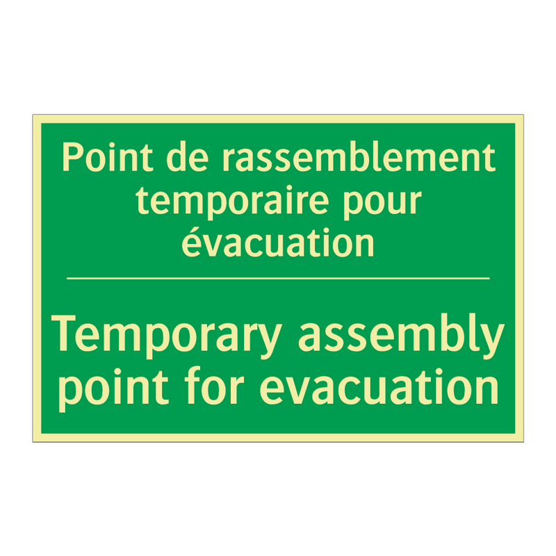 Point de rassemblement temporaire /.../ - Temporary assembly point for evacuation /.../