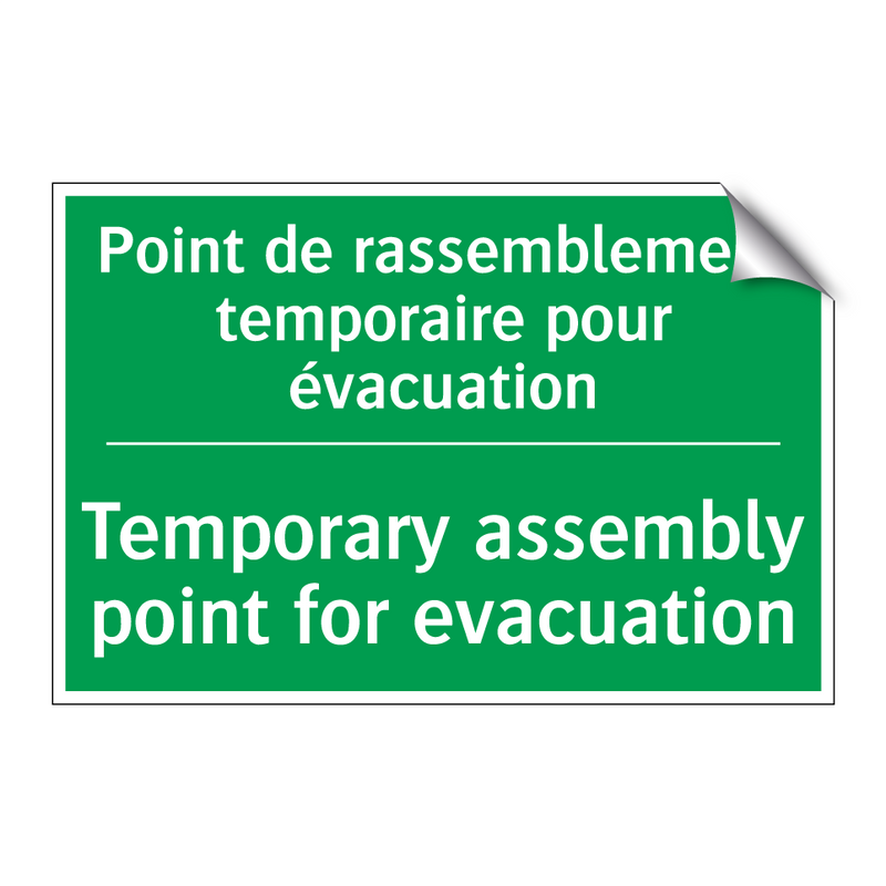 Point de rassemblement temporaire /.../ - Temporary assembly point for evacuation /.../