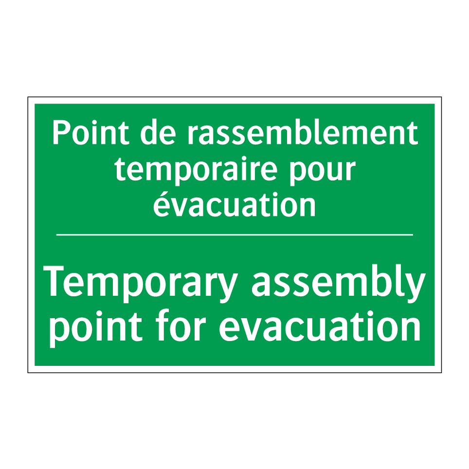 Point de rassemblement temporaire /.../ - Temporary assembly point for evacuation /.../