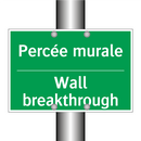 Percée murale - Wall breakthrough