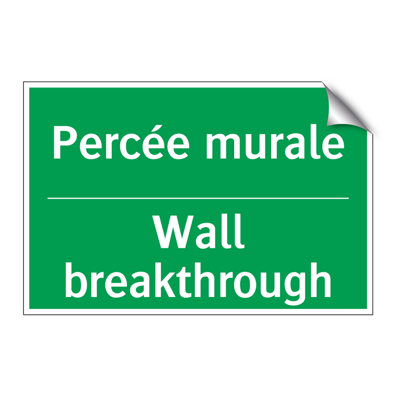 Percée murale - Wall breakthrough