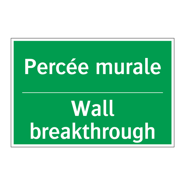 Percée murale - Wall breakthrough