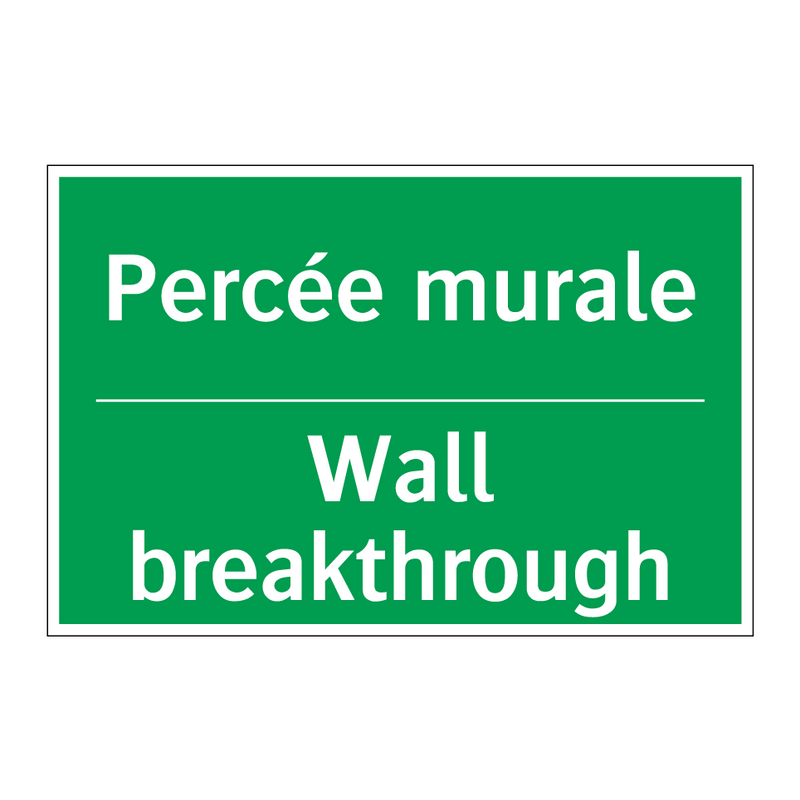 Percée murale - Wall breakthrough
