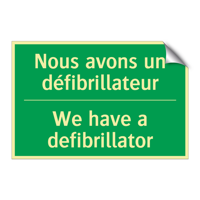 Nous avons un défibrillateur - We have a defibrillator