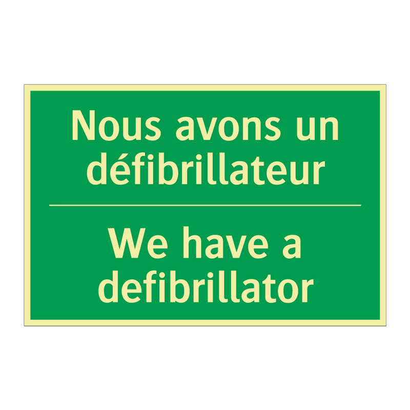 Nous avons un défibrillateur - We have a defibrillator