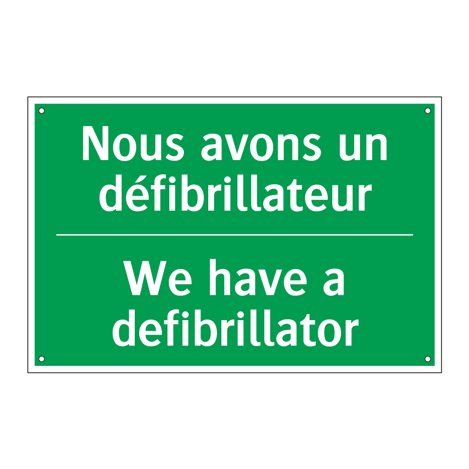 Nous avons un défibrillateur - We have a defibrillator