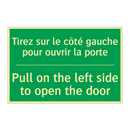 Tirez sur le côté gauche pour /.../ - Pull on the left side to open /.../